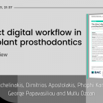 The direct digital workflow in fixed implant prosthodontics: A narrative review