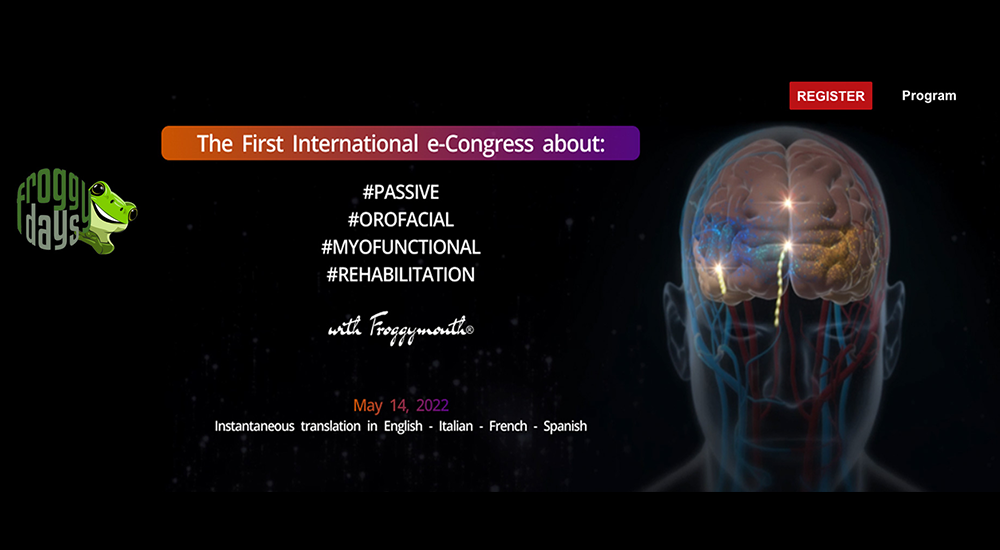 FroggyDays: Το Πρώτο Διεθνές Ηλεκτρονικό Συνέδριο για την Παθητική Στοματοπροσωπική Μυολειτουργική Αποκατάσταση