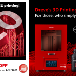 Η Dreve γιορτάζει τα 20 χρόνια 3D printing με έκπτωση 20% !